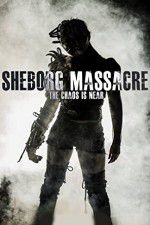 Watch Sheborg Massacre Zmovie
