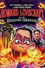 Watch Howard Lovecraft and the Kingdom of Madness Zmovie