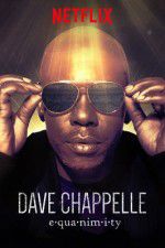 Watch Dave Chappelle: Equanimity Zmovie