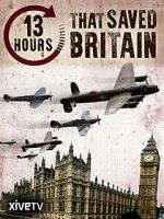 Watch 13 Hours That Saved Britain Zmovie