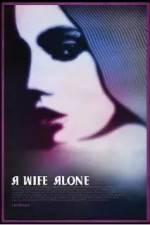 Watch A Wife Alone Zmovie