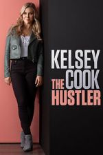 Watch Kelsey Cook: The Hustler (TV Special 2023) Zmovie