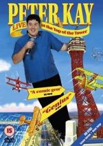 Watch Peter Kay: Live at the Top of the Tower Zmovie