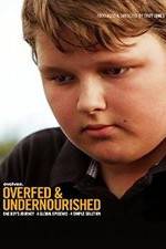 Watch Overfed & Undernourished Zmovie