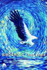 Watch Birdemic 3: Sea Eagle Zmovie