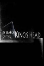 Watch In Search Of The Kings Head Zmovie