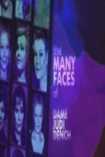 Watch The Many Faces of Dame Judi Dench Zmovie