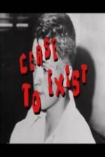 Watch Cease to Exist Zmovie