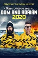 Watch Dom and Adrian: 2020 Zmovie