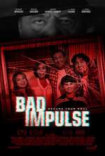 Watch Bad Impulse Zmovie