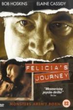 Watch Felicia's Journey Zmovie
