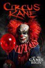 Watch Circus Kane Zmovie