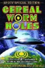 Watch Cereal Worm Holes 1 Zmovie