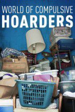 Watch World of Compulsive Hoarders Zmovie