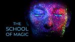 Watch The School of Magic Zmovie