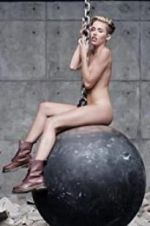 Watch Miley Cyrus: Wrecking Ball Zmovie