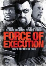 Watch Force of Execution Zmovie