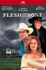 Watch Flesh and Bone Zmovie