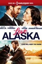 Watch Love Alaska Zmovie