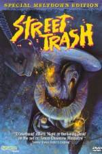 Watch Street Trash Zmovie