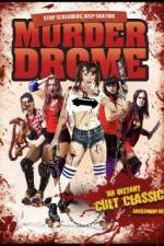 Watch MurderDrome Zmovie