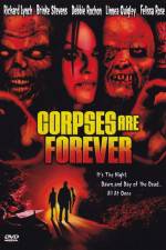 Watch Corpses Are Forever Zmovie