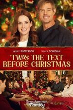 Watch Twas the Text Before Christmas Zmovie