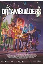 Watch Dreambuilders Zmovie