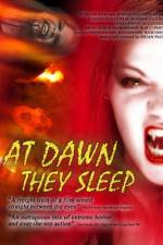 Watch At Dawn They Sleep Zmovie