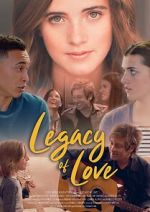 Watch Legacy of Love Zmovie