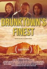 Watch Drunktown\'s Finest Zmovie