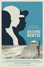 Watch Raising Bertie Zmovie