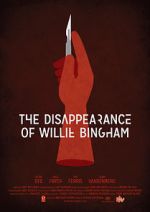 Watch The Disappearance of Willie Bingham Zmovie