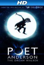 Watch Poet Anderson: The Dream Walker Zmovie