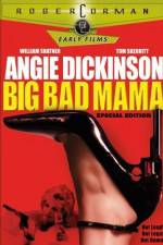 Watch Big Bad Mama Zmovie