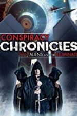 Watch Conspiracy Chronicles: 9/11, Aliens Zmovie