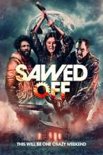 Watch Sawed Off Zmovie