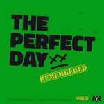 Watch The Perfect Day Remembered Zmovie