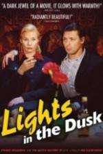 Watch Lights in the Dusk Zmovie