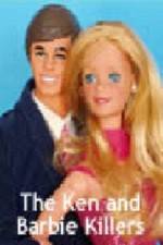 Watch The Ken and Barbie Killers Zmovie