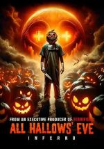 Watch All Hallows\' Eve: Inferno Zmovie