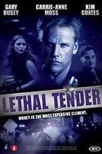 Watch Lethal Tender Zmovie