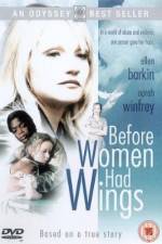 Watch Before Women Had Wings Zmovie