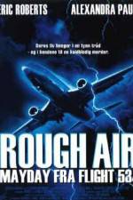 Watch Rough Air Danger on Flight 534 Zmovie