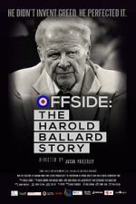 Watch Offside: The Harold Ballard Story Zmovie