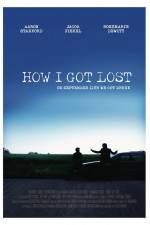 Watch How I Got Lost Zmovie