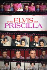 Watch When Elvis Met Priscilla Zmovie