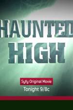 Watch Haunted High Zmovie