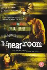 Watch The Near Room Zmovie