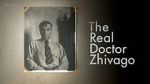 Watch The Real Doctor Zhivago Zmovie